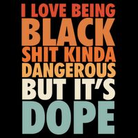 I Love Being Black History Kinda Dangerous But It's Dope Gift Impact Tech Backpack