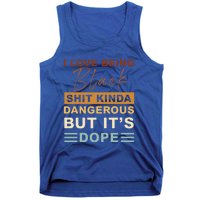 I Love Being Black Shit Kinda Dangerous But It’s Dope Funny Gift Tank Top