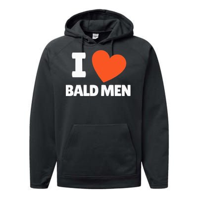 I Love Bald I Heart Bald Lovers Performance Fleece Hoodie