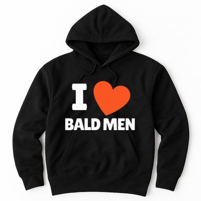 I Love Bald I Heart Bald Lovers Hoodie