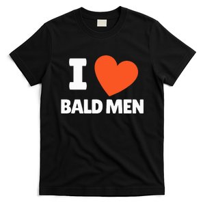 I Love Bald I Heart Bald Lovers T-Shirt