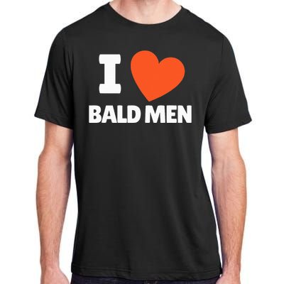 I Love Bald I Heart Bald Lovers Adult ChromaSoft Performance T-Shirt