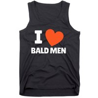 I Love Bald I Heart Bald Lovers Tank Top