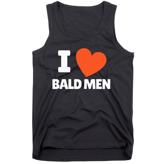 I Love Bald I Heart Bald Lovers Tank Top