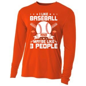 I Like Baseball And Maybe Like 3 People Baseball Lover Meaningful Gift Cooling Performance Long Sleeve Crew