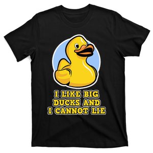 I Like big Ducks and I cannot Lie Rubber Duck T-Shirt