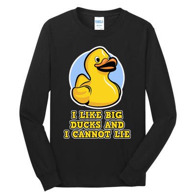 I Like big Ducks and I cannot Lie Rubber Duck Tall Long Sleeve T-Shirt