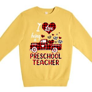 I Love Being Preschool Teacher Cute Hearts Valentine's Day Gift Premium Crewneck Sweatshirt