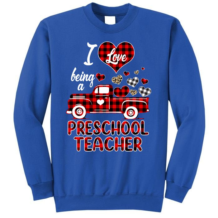 I Love Being Preschool Teacher Cute Hearts Valentine's Day Gift Sweatshirt