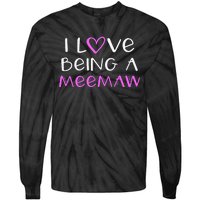 I Love Being A Meemaw Cute Cool Mee Maw Tie-Dye Long Sleeve Shirt