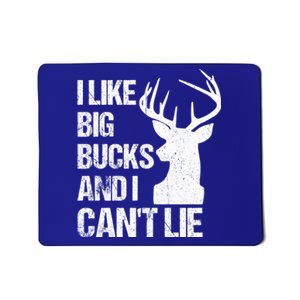 I Like Big Bucks And I Cannot Lie Funny Deer Hunting Father Gift Mousepad