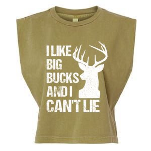 I Like Big Bucks And I Cannot Lie Funny Deer Hunting Father Gift Garment-Dyed Women's Muscle Tee