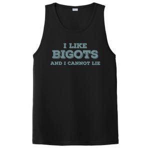 I Like Bigots And I Cannot Lie Gift PosiCharge Competitor Tank