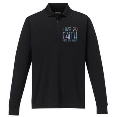 I Live By Faith Not By Sight Thankful Grateful Christians Gift Performance Long Sleeve Polo