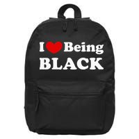 I Love Being Black I Like To Be Black 16 in Basic Backpack