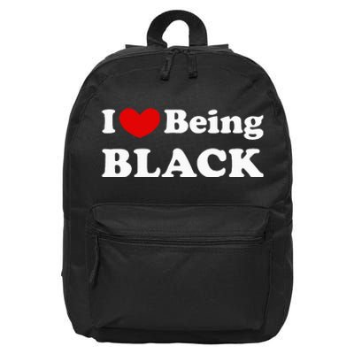 I Love Being Black I Like To Be Black 16 in Basic Backpack