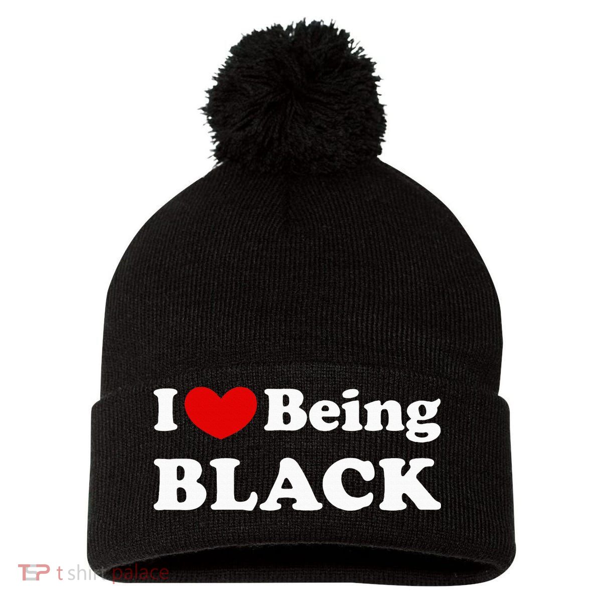 I Love Being Black I Like To Be Black Pom Pom 12in Knit Beanie
