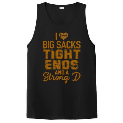 I Love Big Sacks Tight Ends and A Strong D Funny Football PosiCharge Competitor Tank