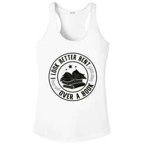 I Look Better Bent Over A Book Lover Reading Club Matching Ladies PosiCharge Competitor Racerback Tank