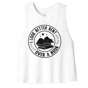 I Look Better Bent Over A Book Lover Reading Club Matching Women's Racerback Cropped Tank