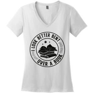 I Look Better Bent Over A Book Lover Reading Club Matching Women's V-Neck T-Shirt