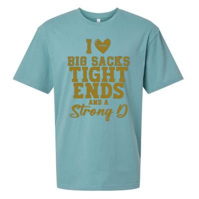 I Love Big Sacks Tight Ends And A Strong D Funny Football Sueded Cloud Jersey T-Shirt