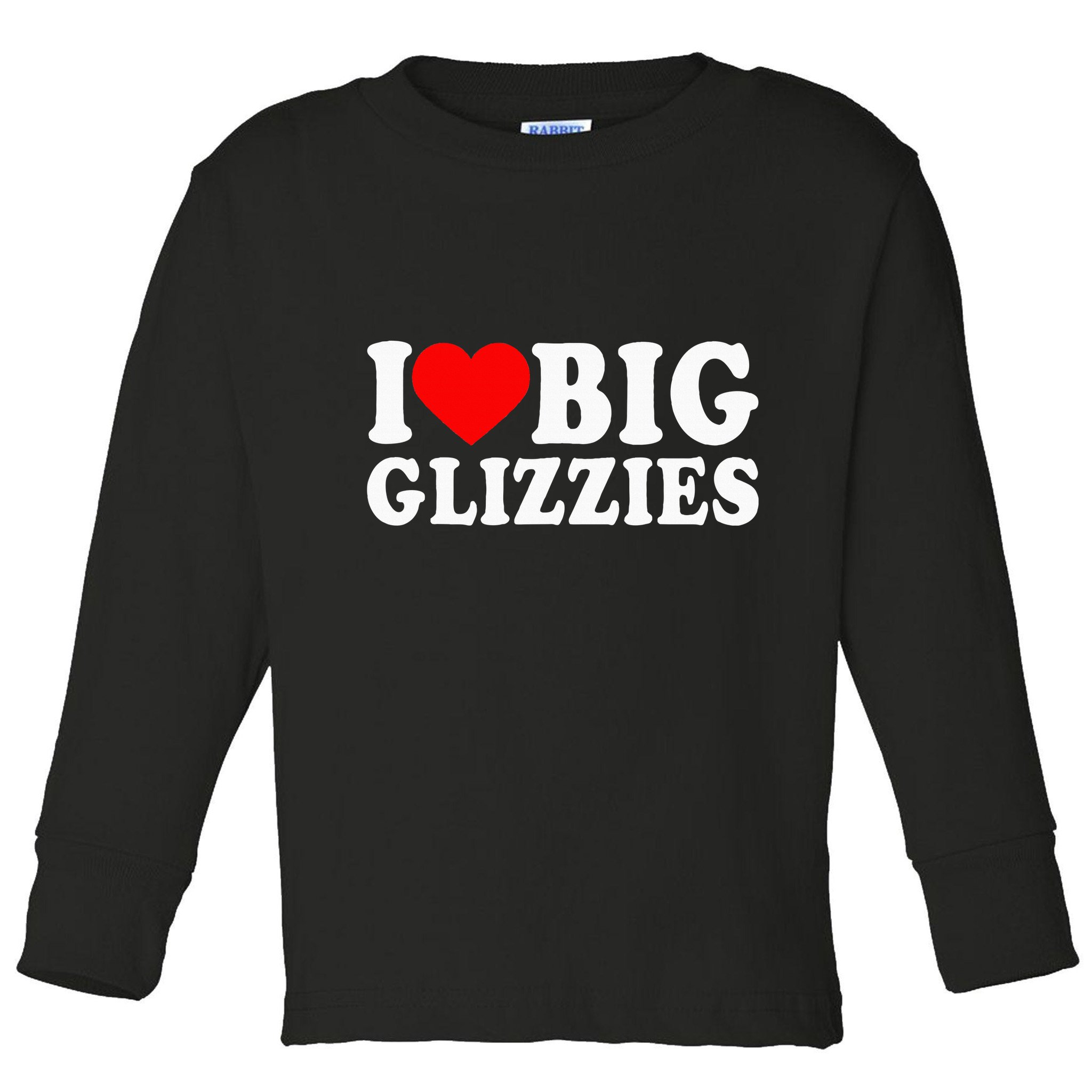 I Love Big Glizzies I Heart Hot Dog Lover Glizzy Gobbler Toddler Long Sleeve Shirt