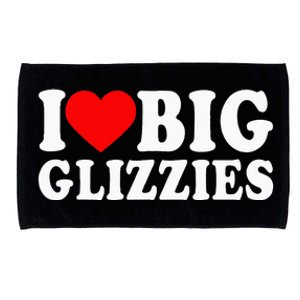 I Love Big Glizzies I Heart Hot Dog Lover Glizzy Gobbler Microfiber Hand Towel