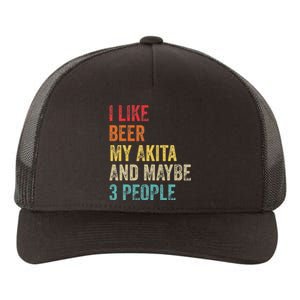 I Like Beer My Akita & Maybe 3 People Dog Owner Yupoong Adult 5-Panel Trucker Hat