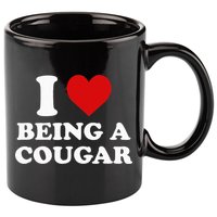 I Love Being A Cougar I Heart Being A Cougar  11oz C Handle Ceramic Mug
