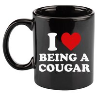 I Love Being A Cougar I Heart Being A Cougar  11oz C Handle Ceramic Mug