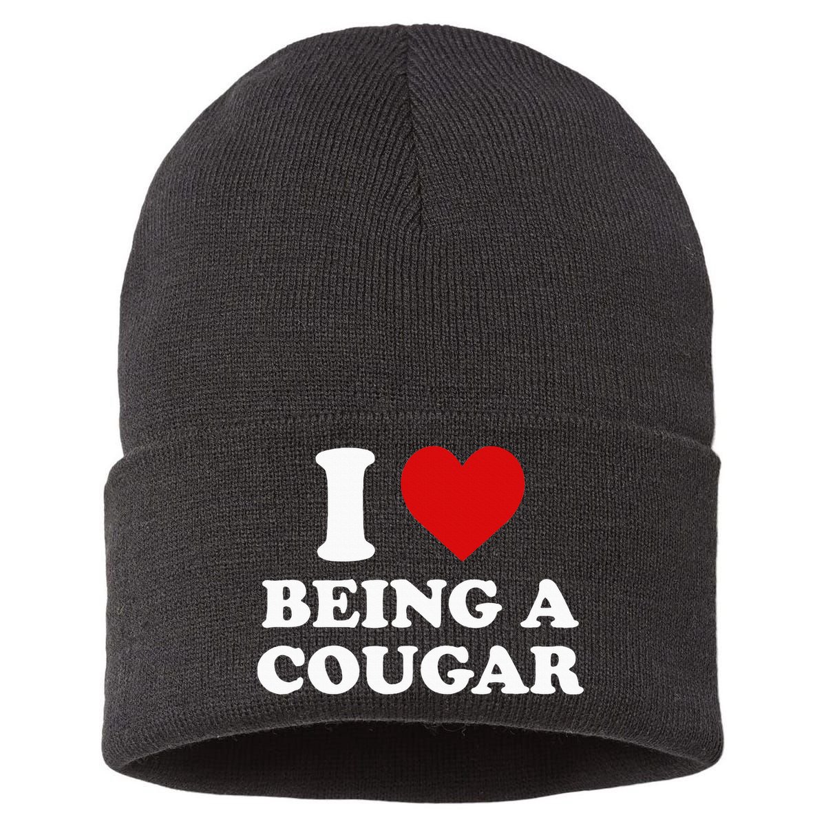 I Love Being A Cougar I Heart Being A Cougar  Sustainable Knit Beanie
