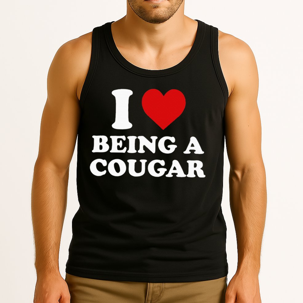 I Love Being A Cougar I Heart Being A Cougar  Tank Top