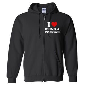 I Love Being A Cougar I Heart Being A Cougar  Full Zip Hoodie