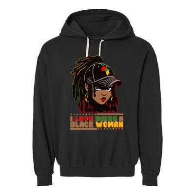 I Love Being A Black Woman Celebrate Black History Garment-Dyed Fleece Hoodie