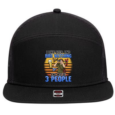 I Love Beer And Bird Watching And Maybe 3 People Ing Great Gift 7 Panel Mesh Trucker Snapback Hat