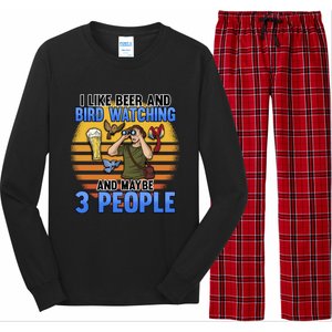 I Love Beer And Bird Watching And Maybe 3 People Ing Great Gift Long Sleeve Pajama Set