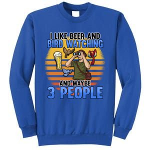 I Love Beer And Bird Watching And Maybe 3 People Ing Great Gift Sweatshirt