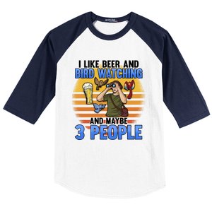 I Love Beer And Bird Watching And Maybe 3 People Ing Great Gift Baseball Sleeve Shirt