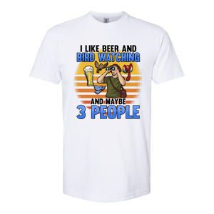 I Love Beer And Bird Watching And Maybe 3 People Ing Great Gift Softstyle CVC T-Shirt