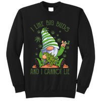 I Like Big Buds And I Cannot Lie Marijuana Cannabis Weed 420 Sweatshirt