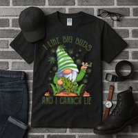 I Like Big Buds And I Cannot Lie Marijuana Cannabis Weed 420 Tall T-Shirt