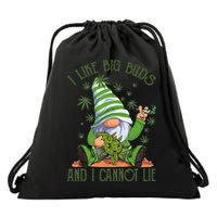 I Like Big Buds And I Cannot Lie Marijuana Cannabis Weed 420 Drawstring Bag