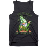I Like Big Buds And I Cannot Lie Marijuana Cannabis Weed 420 Tank Top