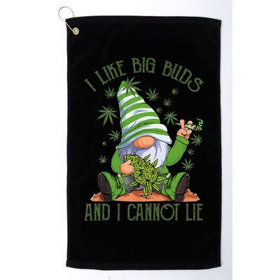 I Like Big Buds And I Cannot Lie Marijuana Cannabis Weed 420 Golf Towel