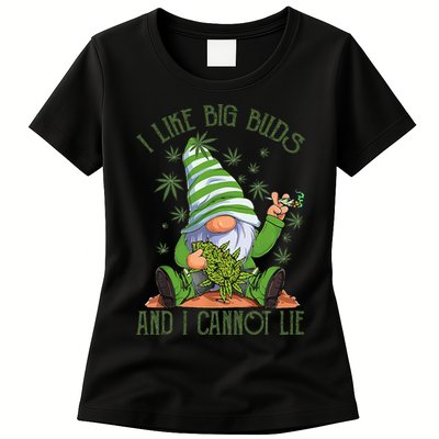I Like Big Buds And I Cannot Lie Marijuana Cannabis Weed 420 Womens T-Shirt