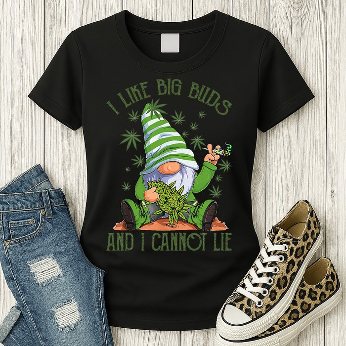 I Like Big Buds And I Cannot Lie Marijuana Cannabis Weed 420 Womens T-Shirt
