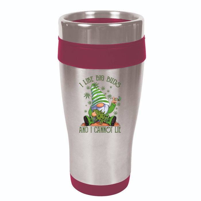 I Like Big Buds And I Cannot Lie Marijuana Cannabis Weed 420 16oz Travel Tumbler