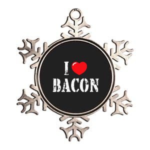 I Love Bacon For Bacon Lover Metallic Star Ornament