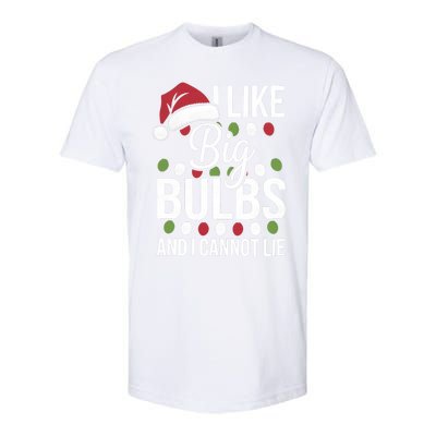 I Like Big Bulbs And I Cannot Lie Funny Christmas Lights Gift Softstyle CVC T-Shirt